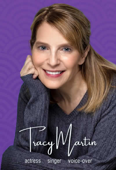 Tracy Martin: Actress, Singer, Voice Over